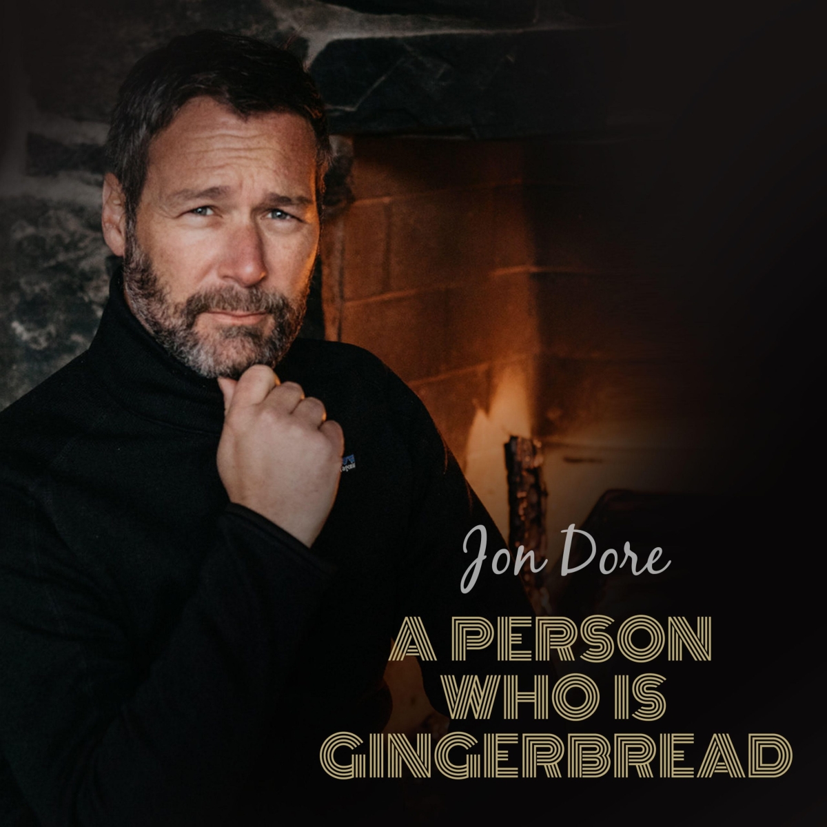 Jon Dore - A Person Who is Gingerbread